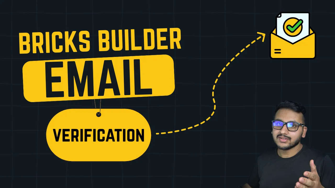 Bricks Builder Email Verification