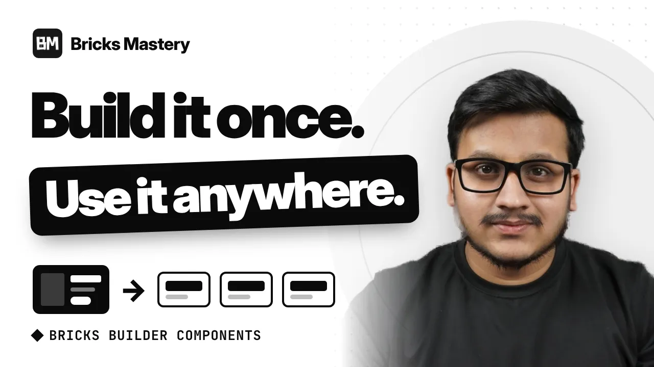 Bricks builder components ultimate guide